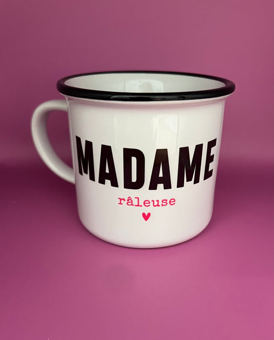 Tasse Message " Madame Raleuse"
