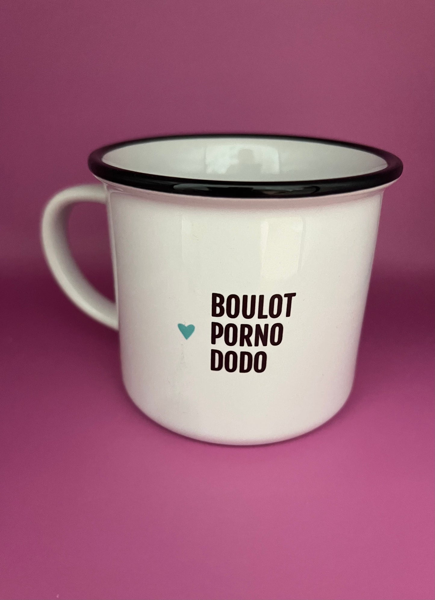 Tasse Message "  Boulot Porno Dodo"