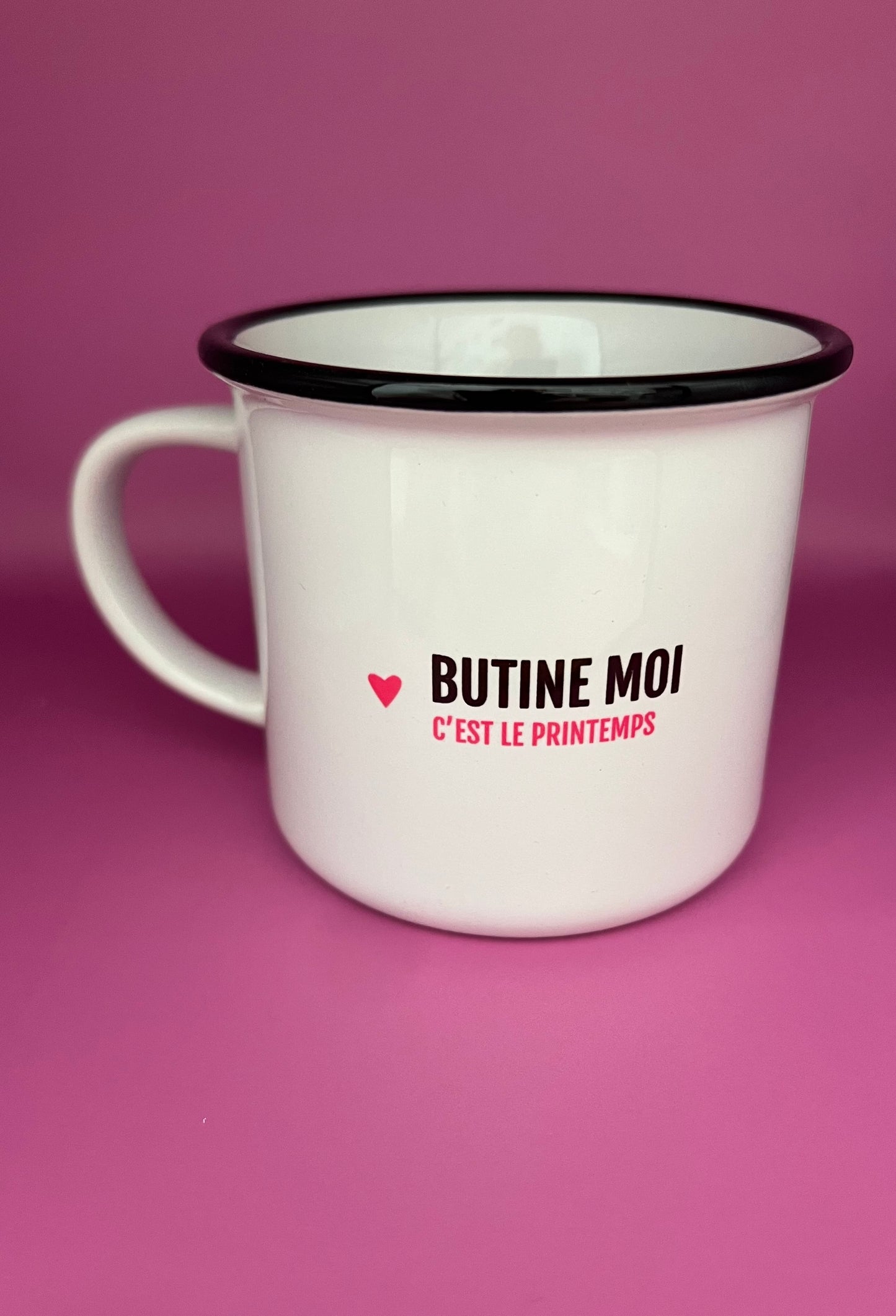Tasse Message " Butine moi cest le printemps"