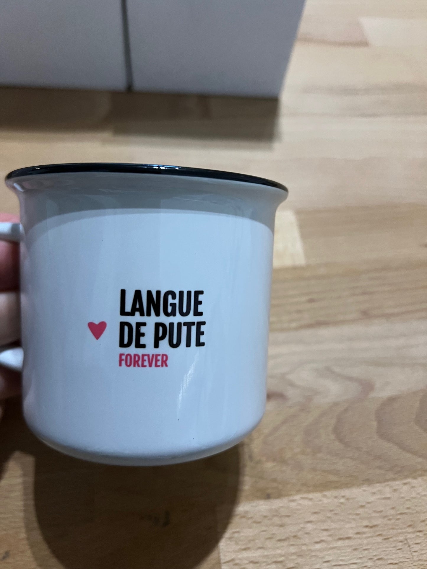 TASSE MESSAGE " Langue de pute    Forever"